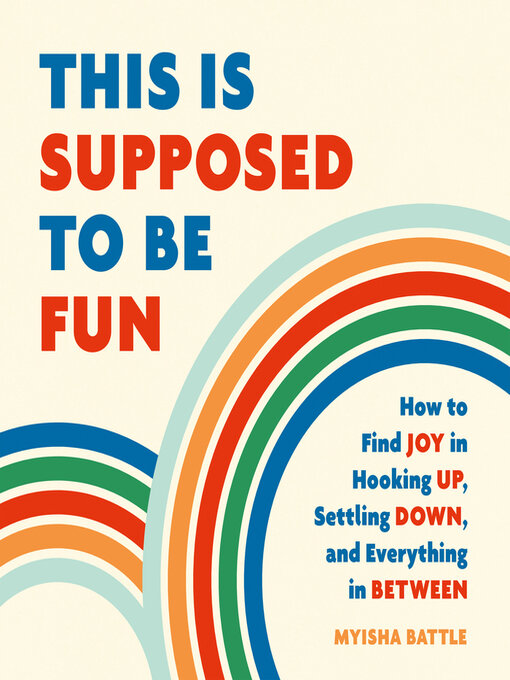 Title details for This Is Supposed to Be Fun by Myisha Battle - Wait list